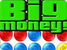 Big Money Big Money