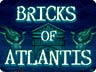 Bricks of Atlantis Bricks of Atlantis