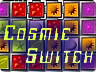 Cosmic Switch Cosmic Switch