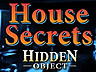 House Secrets House Secrets