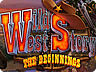 Wild West Story - The Beginnings Online Wild West Story - The Beginnings Online