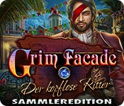 Grim Facade: Der kopflose Ritter Sammleredition