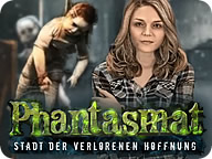 Phantasmat: Stadt der verlorenen Hoffnung
